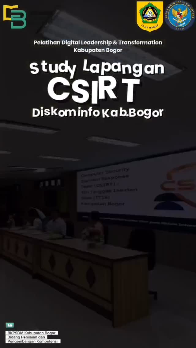 kegiatan studi lapangan terkait pembentukan dan pengelolaan CSIRT (Computer Security Incident Response Team).