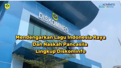 Menindaklanjuti arahan Bupati Bogor Rudy Susmanto, seluruh pegawai Dinas Komunikasi dan Informatika Kabupaten Bogor rutin mendengarkan lagu kebangsaan Indonesia Raya dan pancasila setiap pagi