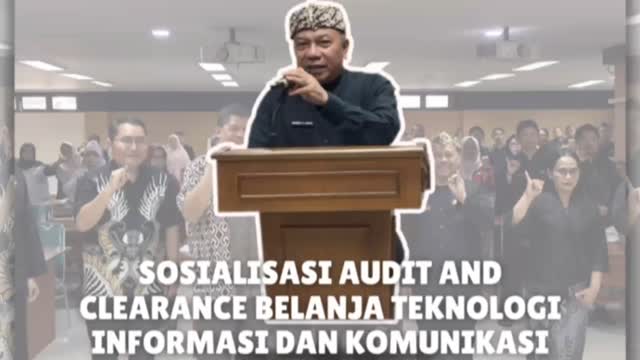 Sosialisasi Audit & Clearance Belanja Teknologi Informasi Dan Komunikasi Kabupaten Bogor
