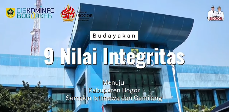 Budayakan 9 Nilai Integritas demi Kabupaten Bogor yang Maju dan Bermartabat